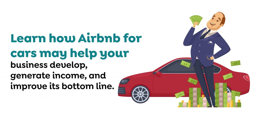 How Airbnb for cars May Help Your Business