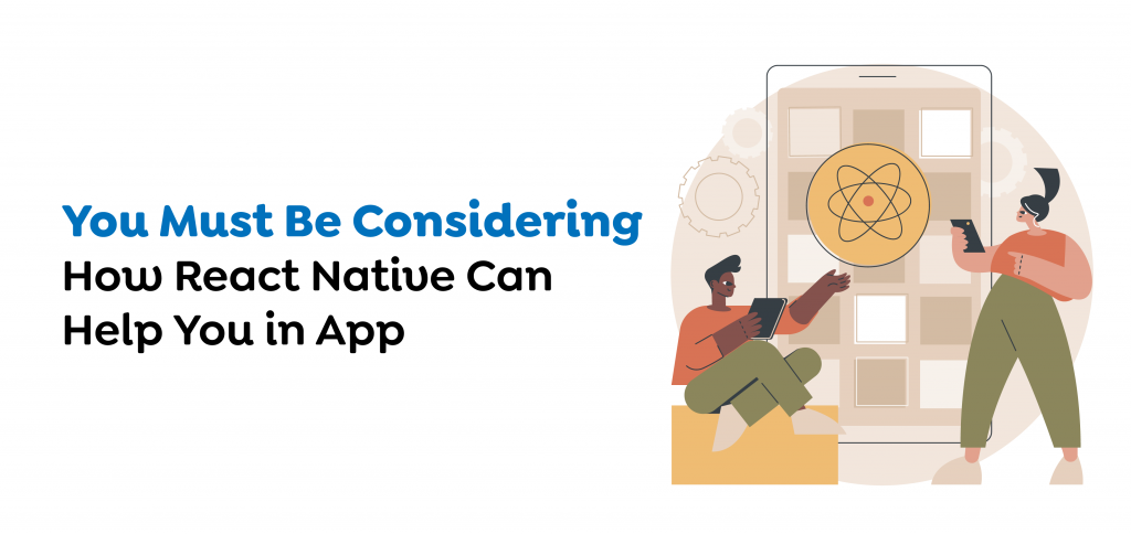 How React Native Can Help You in Your Food Delivery App