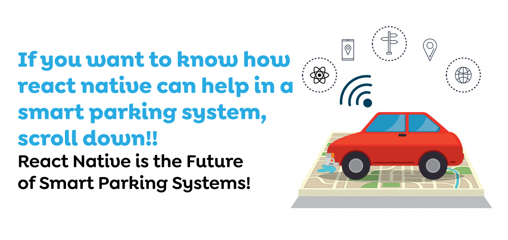 How can a Smart Parking System Benefit From React Native?